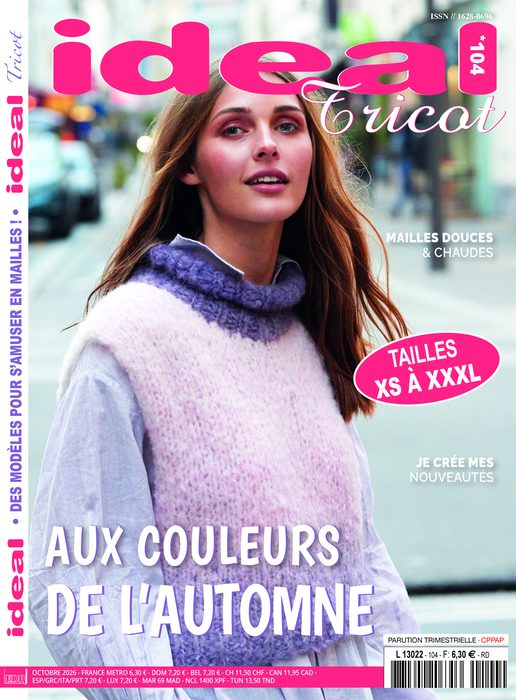 Couverture Ideal Tricot n°104, femme en pull-chasuble lilas et blanc, « Aux couleurs de l’automne », tailles XS à XXXL, octobre 2026, 6,30 €.